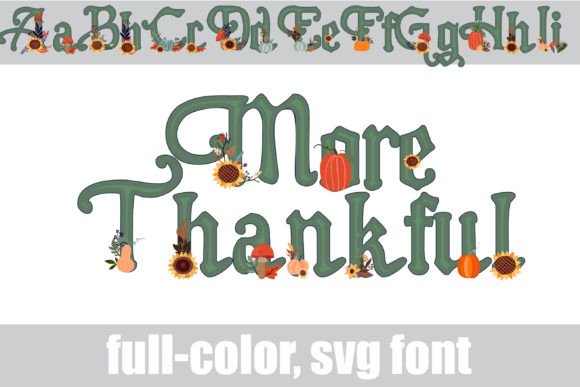 More Thankful: A Colorful Font for Seasonal Design